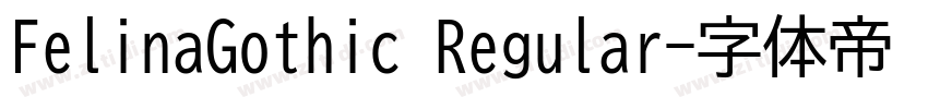 FelinaGothic Regular字体转换